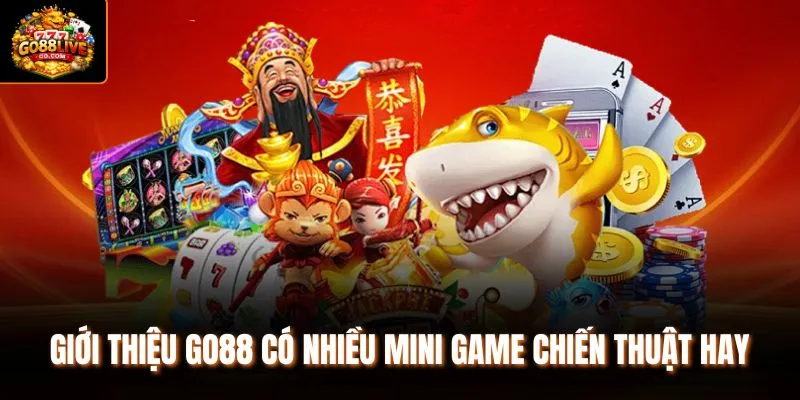 Giới thiệu Go88 có nhiều mini game chiến thuật hay