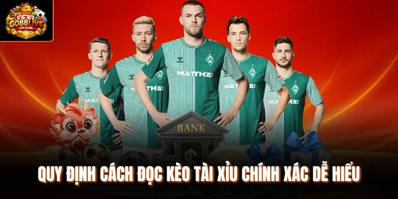 Quy định cách đọc kèo tài xỉu chính xác dễ hiểu 